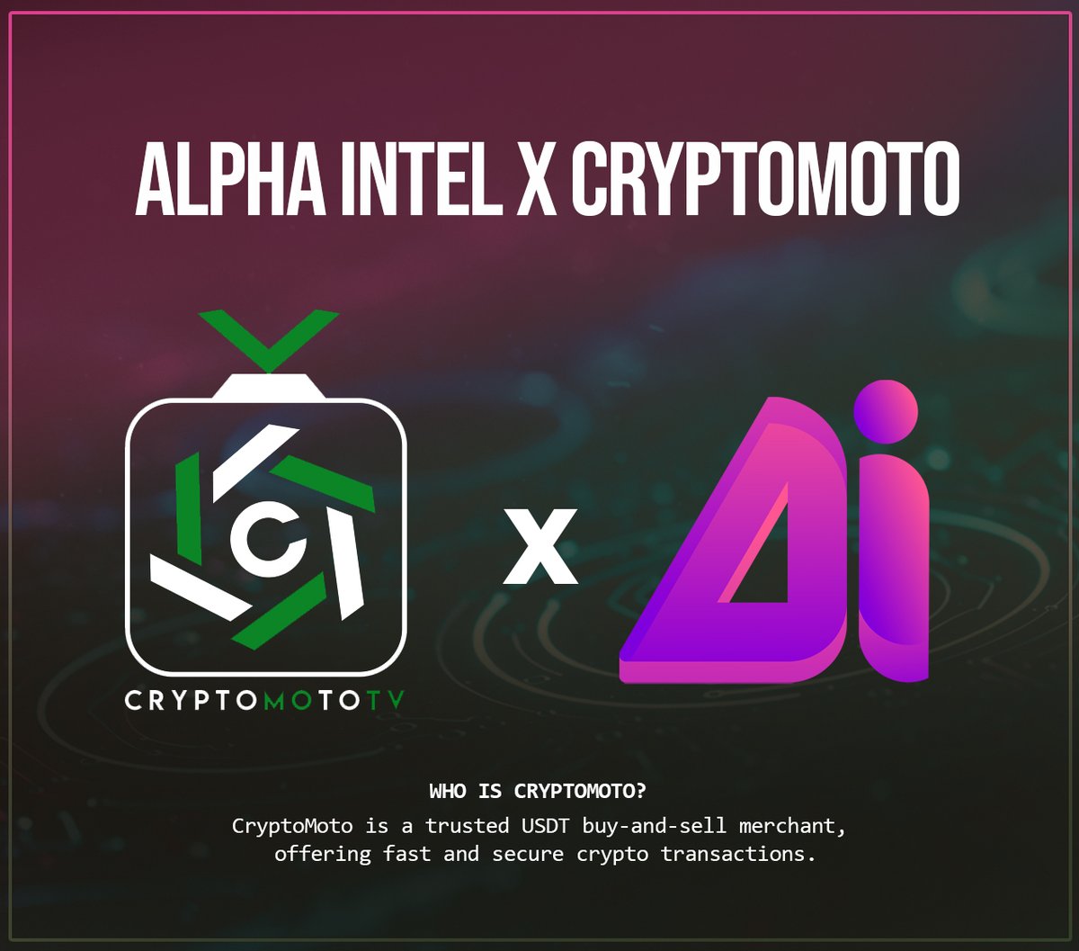 CryptoMoto X AlphaIntel 🤝

Looking to buy or cash out USDT? 💸
Just message facebook.com/cryptomotoTV your trusted USDT merchant! ✅
