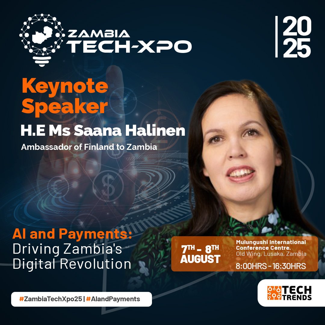 We’re honoured to welcome Her Excellency <a href="/SaanaHalinen/">Saana Halinen</a>, Ambassador of <a href="/FinlandinZambia/">Finland in Zambia</a>, as a keynote speaker at Zambia Tech-Xpo 2025, happening on 7–8 August 2025 at the Mulungushi International Conference Centre in Lusaka.

As a leading voice in international diplomacy and