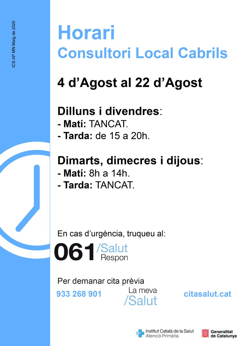 Bon dia #Cabrils!

🏥 El Consultori Local de #Cabrils canvia d'horari el mes d'agost.

🗓️ Horaris d'obertura fins al 22 d'agost

Dilluns - de 15 a 20h
Dimarts - de 8 a 14h
Dimecres - de 8 a 14h
Dijous - de 8 a 14h
Divendres - de 15 a 20h

📱 En cas d'urgència,  trucar al 061.