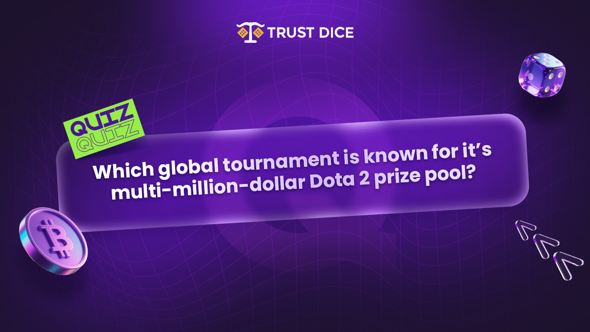 Trust_Dice's tweet image. It&apos;s #TriviaTuesday!
Which global tournament is known for its multi‑million‑dollar Dota 2 prize pool?

👉 Repost, follow &amp;amp; 💜
👉 Leave your answer &amp;amp; username in the comments below

One correct guesser will be randomly selected tomorrow and will get an $10 prize!

#FunAndGames…