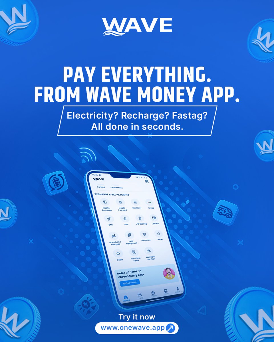 Bills? Recharges? FASTag? Sorted in seconds.
Do it all with the Wave Money App.

🔗 𝐕𝐢𝐬𝐢𝐭: onewave.app

#onewave #cryptotoken #wavetoken #billpayments #utilitypayments #wavemoney