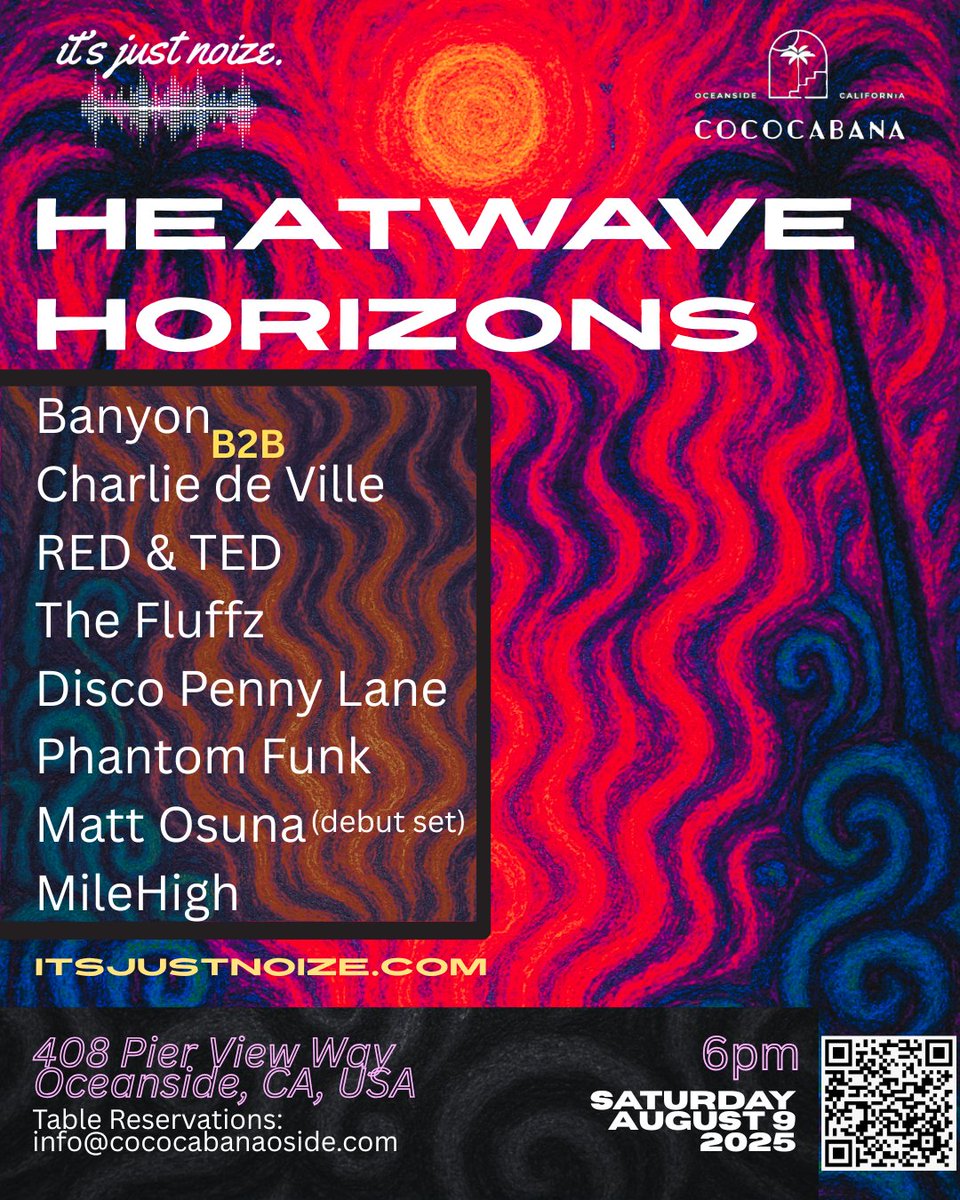 It's Just A Label Takeover!!! The first ever HEATWAVE HORIZONS goes down this Saturday at the rooftop venue just a few blocks from the beach in Oceanside, CA - Cococabana.
Details/RSVP: itsjustnoize.com