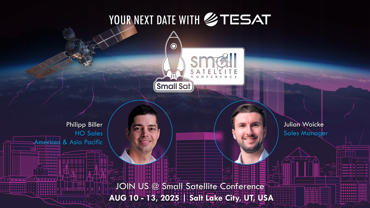 👋 Meet #TeamTESAT at #SmallSat2025 in Salt Lake City! From August 10–13, Philipp Biller &amp; Julian Woicke will be on-site to talk: 🛰️ SCOT optical terminals | 📡 Secure, hybrid space networks | 🚀 What’s next in #satcom | Let’s connect!  |🔗smallsat.org | #SpaceMatters