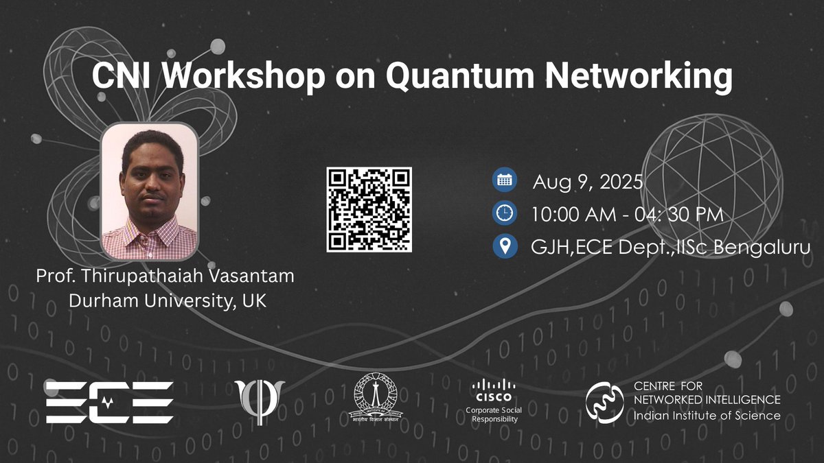 CNI, IISc (@cni_iisc) on Twitter photo 🚀 Join our Free CNI Workshop on Quantum Networking at IISc!
📅 Aug 9, 2025 | 📍 GJ Hall, IISc Bangalore
🔗 Register: forms.office.com/r/qYftWUwCRU
🎓 Open to ECE/CS/EE students & pros!
More info: cni.iisc.ac.in/workshops/2025…
#Quantum #IISc #Tech 🚀 Join our Free CNI Workshop on Quantum Networking at IISc!
📅 Aug 9, 2025 | 📍 GJ Hall, IISc Bangalore
🔗 Register: forms.office.com/r/qYftWUwCRU
🎓 Open to ECE/CS/EE students & pros!
More info: cni.iisc.ac.in/workshops/2025…
#Quantum #IISc #Tech