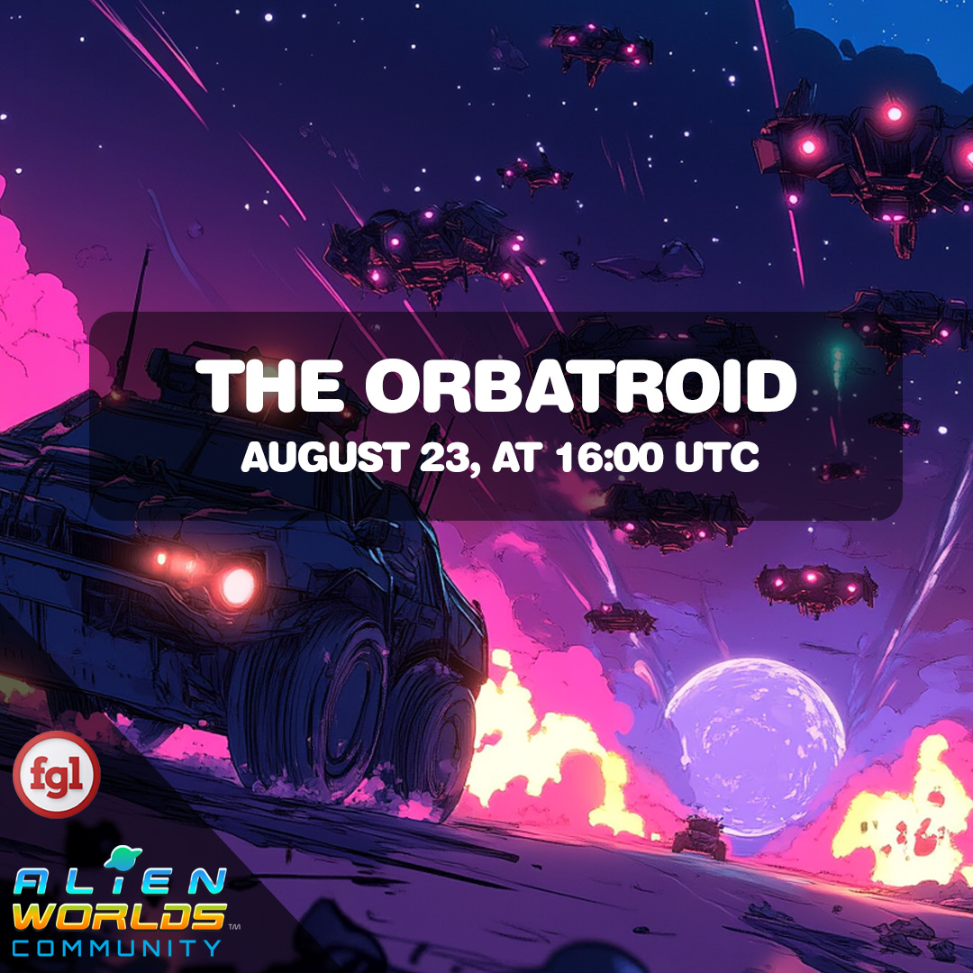 FGL_NFT's tweet photo. 🤩 The Orbatroid returns in Alien Worlds style on Aug 23 at 2:00PM UTC!
🏆 Prize pool: 5,000 $TLM + 100,000 Shards
Use your @AlienWorlds  NFTs to compete &amp; win!
🗓️ Mark your calendar, you don't want to miss this one!

#AlienWorlds #TLM #Orbatroid #FGLNFT #OutlawTroopers https://t.co/OA5EPwePRp