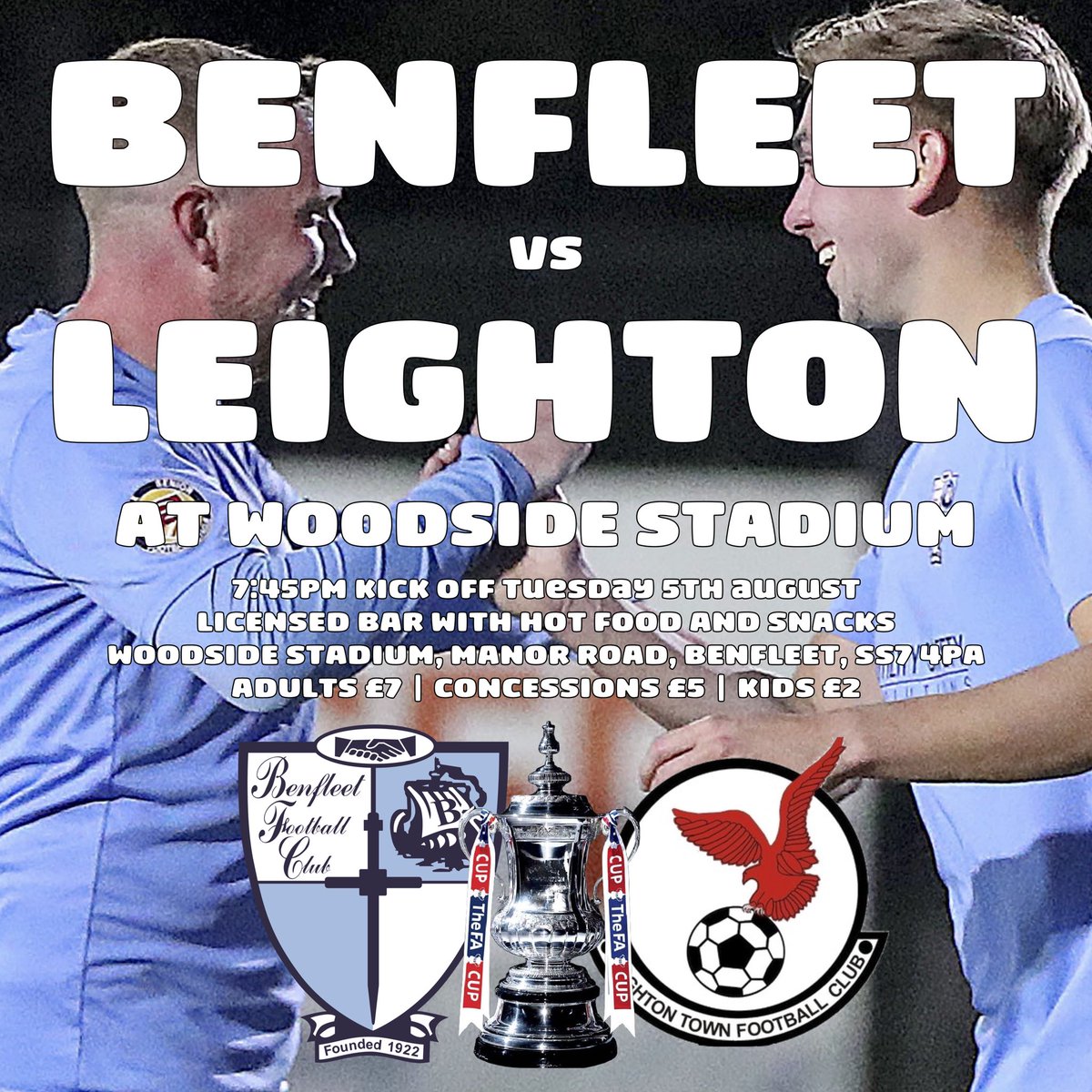 Benfleet FC (@benfleet_fc) on Twitter photo ‼️ FA CUP REPLAY TONIGHT ‼️
⚽️ Big game at Woodside
🆚 Step 4 <a href="/LeightonTownFC/">Leighton Town FC</a>
🏆 <a href="/EmiratesFACup/">Emirates FA Cup</a>
🏟 Woodside Stadium, SS7 4PA
🍺 Bar open from 6:30pm
🍔 Hot food available all night
👀 Printed programmes on sale
⏰ 7:45pm kick off
🎟 Adults £7 | Conc £5 | Kids £2 ‼️ FA CUP REPLAY TONIGHT ‼️
⚽️ Big game at Woodside
🆚 Step 4 <a href="/LeightonTownFC/">Leighton Town FC</a>
🏆 <a href="/EmiratesFACup/">Emirates FA Cup</a>
🏟 Woodside Stadium, SS7 4PA
🍺 Bar open from 6:30pm
🍔 Hot food available all night
👀 Printed programmes on sale
⏰ 7:45pm kick off
🎟 Adults £7 | Conc £5 | Kids £2