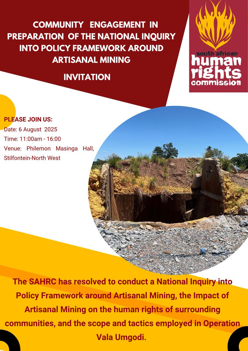 Community Engagement| The SAHRC will tomorrow, 06 August 2025, conduct a community engagement in Stilfontein in preparation of the National Inquiry into Policy Framework around Artisanal Mining in South Africa.