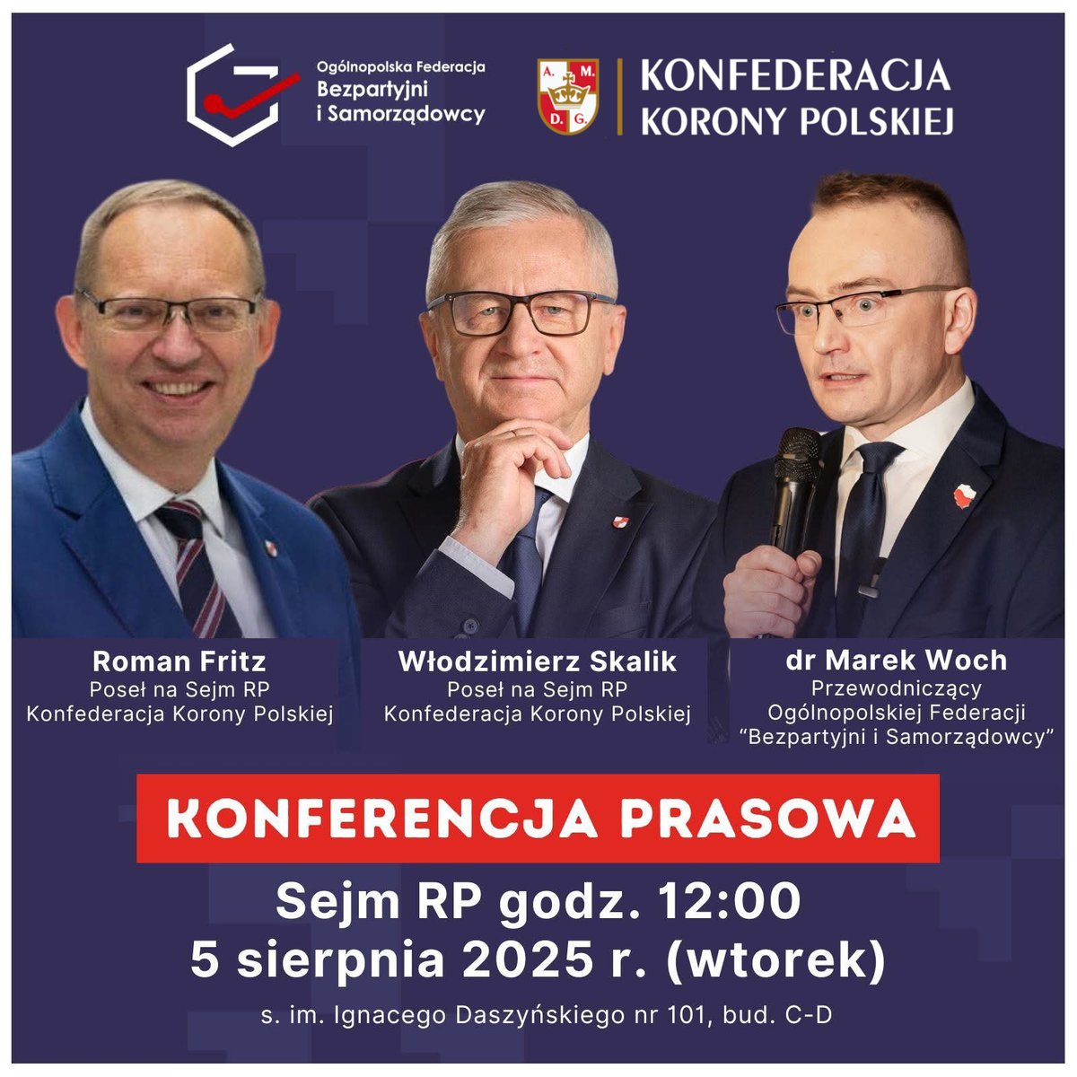Konfederacja Korony Polskiej (@koronypolskiej) on Twitter photo ❗️KONFERENCJA PRASOWA❗️
🗓️ 5 sierpnia 2025 r. (wtorek)
🕛 g. 12.00
📌 Sejm Rzeczypospolitej Polskiej
📢 Temat: "Medialna pełzająca cenzura"
👉 Uczestnicy konferencji:
• <a href="/Roman_Korona/">Roman Fritz</a> - Poseł na Sejm RP (okręg Opole)
• <a href="/Wlodek_Skalik/">Włodzimierz Skalik</a> - Poseł na Sejm RP (okręg Rybnik)
• ❗️KONFERENCJA PRASOWA❗️
🗓️ 5 sierpnia 2025 r. (wtorek)
🕛 g. 12.00
📌 Sejm Rzeczypospolitej Polskiej
📢 Temat: "Medialna pełzająca cenzura"
👉 Uczestnicy konferencji:
• <a href="/Roman_Korona/">Roman Fritz</a> - Poseł na Sejm RP (okręg Opole)
• <a href="/Wlodek_Skalik/">Włodzimierz Skalik</a> - Poseł na Sejm RP (okręg Rybnik)
•