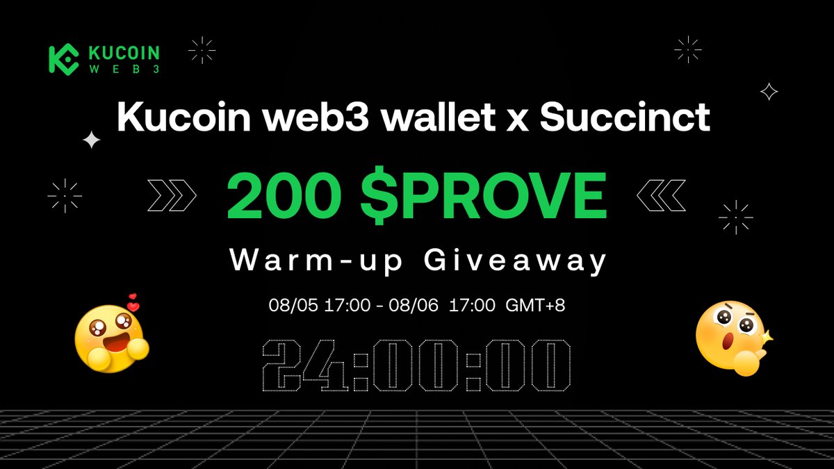KuCoin_Web3's tweet image. 🔥 KuCoin Web3 Wallet x Succinct Warm-Up Giveaway – 200 $PROVE in 24 HOURS!
This is just WARM-UP! A BIGGER Prize Pool drops TOMORROW! 
💰 Grab Your Share of 200 $PROVE NOW 
⏳ ENDS IN 24 HRS!
⏰2025/08/05 17:00 - 2025/08/06 17:00 GMT+08:00
✅ Follow @KuCoin_Web3 &amp;amp; @SuccinctLabs…