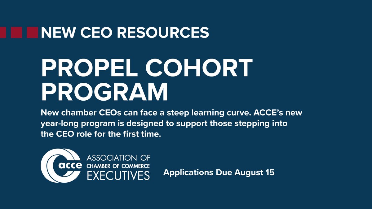 August 15: Applications Due for Propel Cohort Program 

New chamber CEOs can face a steep learning curve. ACCE's new year-long program is designed to support those stepping into the CEO role for the first time. 

Learn more: bit.ly/ACCEPropel