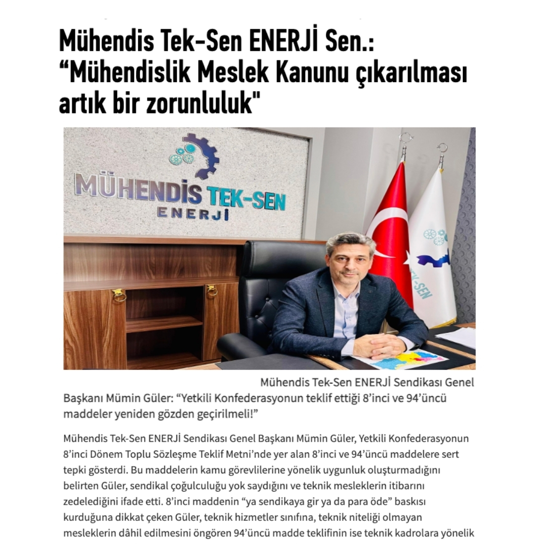 Mühendis Tek-Sen Enerji olarak, Yetkili Konfederasyonun 8. Dönem Toplu Sözleşme tekliflerinde yer alan 8, 94 ve 134 nolu maddelere karşı duruşumuzu medyada güçlü şekilde ifade ettik.
Mesleğimizin onuru ve geleceği için sesimizi artırmaya devam ediyoruz.

<a href="/MuhendisTekSen/">Mühendis Tek-Sen</a>