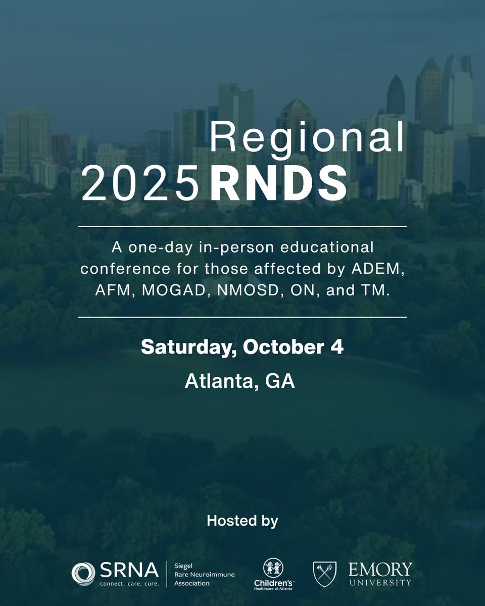 TheSumairaFDN's tweet image. Join our friends at @wearesrna in Atlanta on October 4 for the 2025 Regional Rare Neuroimmune Disorders Symposium (RNDS)!  

This 1-day, in-person event is open to anyone impacted by #AFM, #ADEM, #MOGAD, #NMOSD, #ON or #TM. 

Learn more and register: wearesrna.org/2025-rnds/