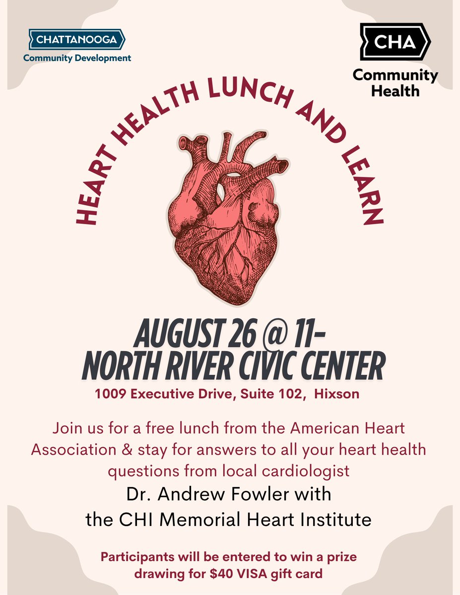 Department of Community Development (@chatt_commdev) on Twitter photo ๐ซ Join us for a Heart Health Lunch & Learn on Aug. 26 at 11AM at North River Civic Center!
โ
Free lunch from <a href="/American_Heart/">American Heart Association</a>
๐ฉบ Heart health Q&A w/ Dr. Andrew Fowler
๐ $40 VISA gift card prize drawing!
๐1009 Executive Dr, Ste 102, Hixson
#HeartHealth #ChattanoogaEvents ๐ซ Join us for a Heart Health Lunch & Learn on Aug. 26 at 11AM at North River Civic Center!
โ
Free lunch from <a href="/American_Heart/">American Heart Association</a>
๐ฉบ Heart health Q&A w/ Dr. Andrew Fowler
๐ $40 VISA gift card prize drawing!
๐1009 Executive Dr, Ste 102, Hixson
#HeartHealth #ChattanoogaEvents
