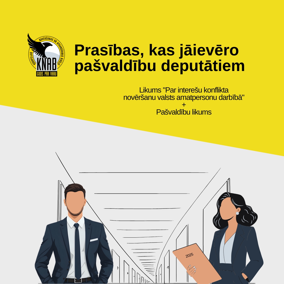 🤔 Kādas prasības noteiktas pašvaldību deputātiem likumā “Par interešu konflikta novēršanu valsts amatpersonu darbībā” un Pašvaldību likumā? Ieskaties un uzzini KNAB informatīvajā materiālā 👉 knab.gov.lv/lv/prasibas-ka…