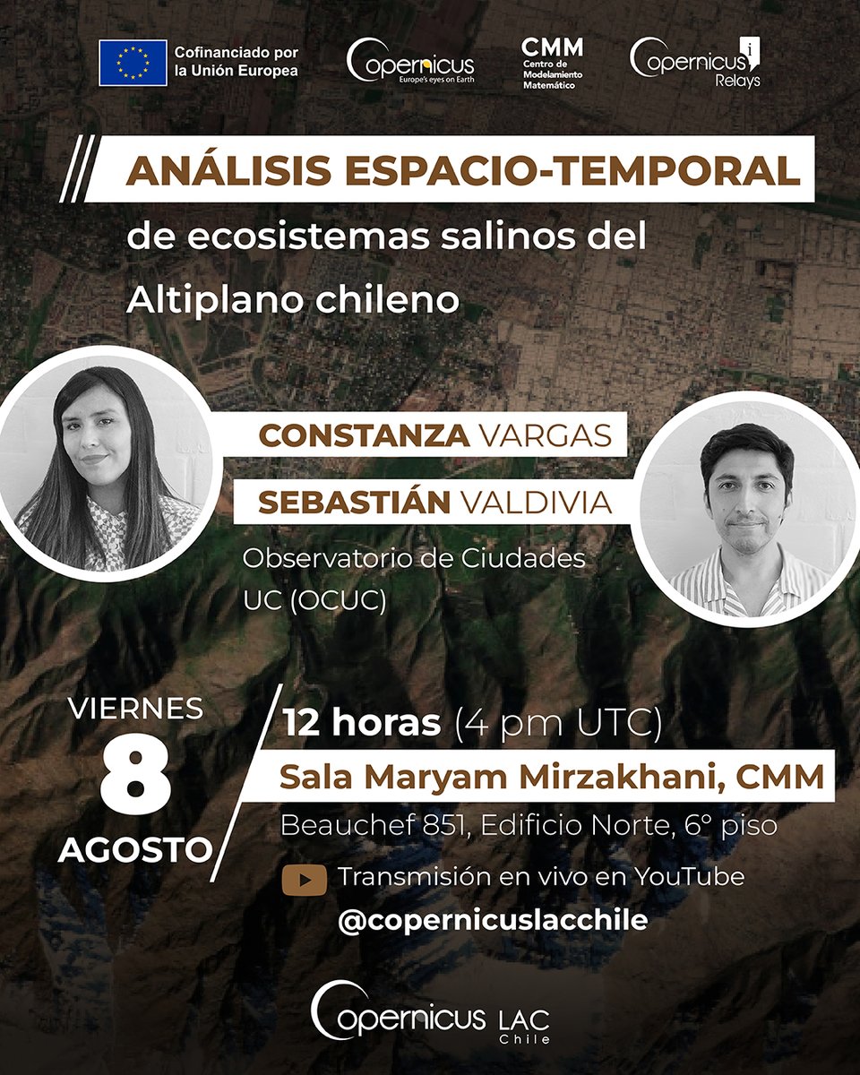 CopernicusLAC Chile (@copernicuslaccl) on Twitter photo El Seminario Copernicus de esta semana estará a cargo de Constanza Vargas y Sebastián Valdivia del <a href="/ocuc_cl/">Observatorio de Ciudades UC</a>, quienes presentarán la charla "Análisis espacio-temporal de ecosistemas salinos del Altiplano chileno". ¡Nos vemos!
Más info en 🔗 copernicuslac-chile.eu/evento/seminar… El Seminario Copernicus de esta semana estará a cargo de Constanza Vargas y Sebastián Valdivia del <a href="/ocuc_cl/">Observatorio de Ciudades UC</a>, quienes presentarán la charla "Análisis espacio-temporal de ecosistemas salinos del Altiplano chileno". ¡Nos vemos!
Más info en 🔗 copernicuslac-chile.eu/evento/seminar…
