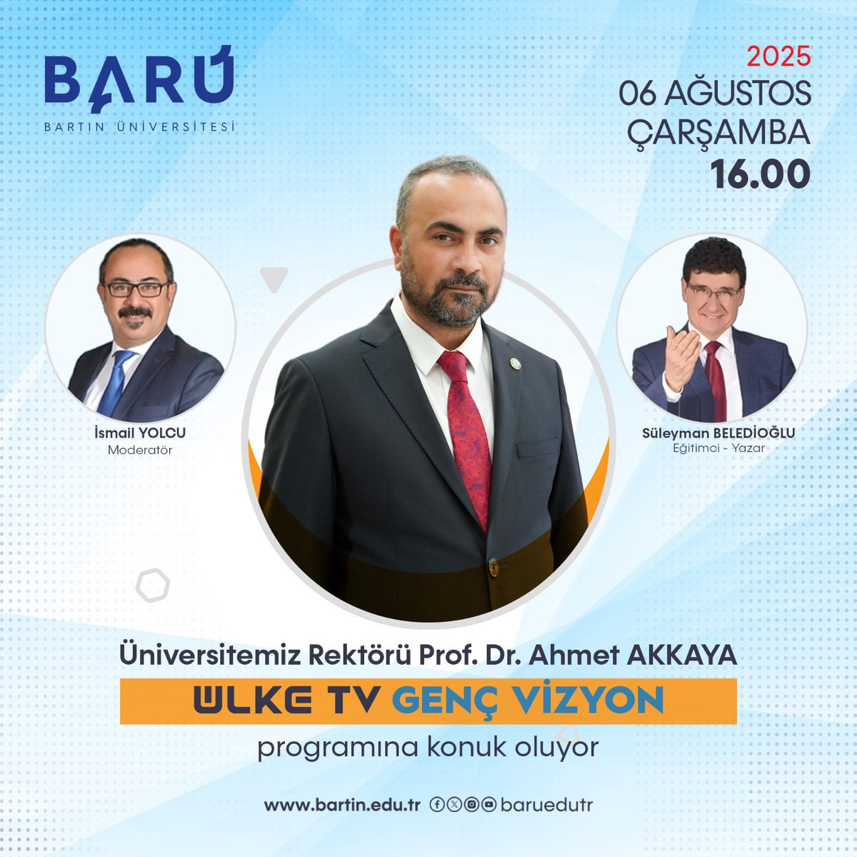 Üniversitemiz Rektörü Prof. Dr. Ahmet Akkaya, ÜLKE TV’de yayınlanan ‘ Genç  Vizyon’ programına konuk oluyor. 

📺 6 Ağustos Çarşamba 

⏰ 16.00

🧭 <a href="/ulketv/">ÜLKE TV</a> 

#BARÜ
