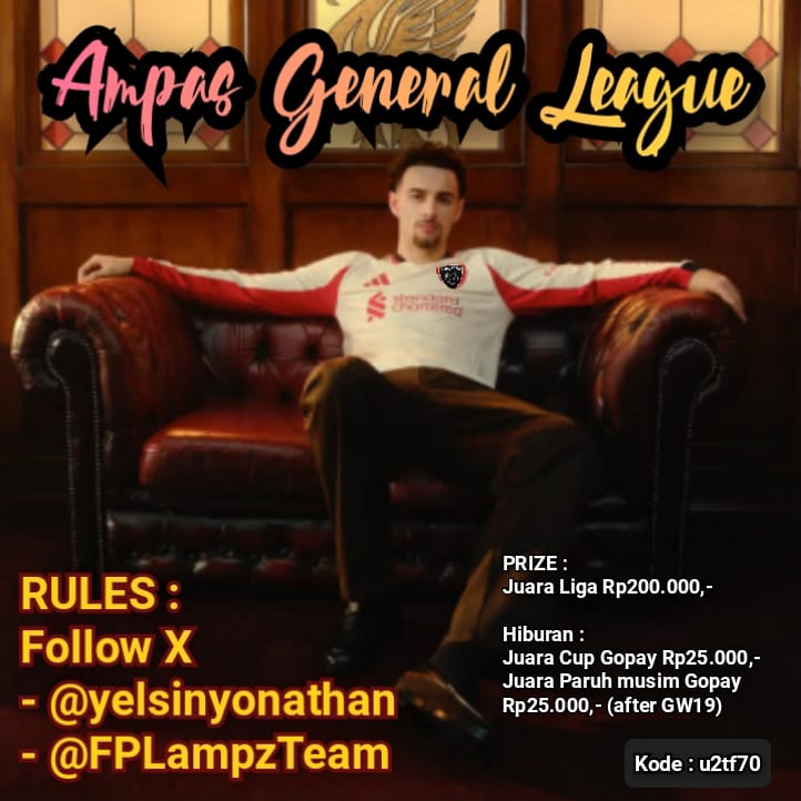 AMPAS FPL (@fplampzteam) on Twitter photo Liga Umum Ampas..
Yukk yang mau join, gassskeunn..
Syarat:
Follow : <a href="/yelsinyonathan/">FPL Mamasa</a> & <a href="/FPLampzTEAM/">AMPAS FPL</a>
Like & RT
Jangan lupa coment nama tim biar gampang cari pemenangnya☺️
Kode: u2tf70 fantasy.premierleague.com/leagues/auto-j…
Izin🙏 <a href="/pisangij01/">FPL Liga Pisangijo</a> <a href="/LigaBRFI/">Battle Royale FPL Indonesia</a> Liga Umum Ampas..
Yukk yang mau join, gassskeunn..
Syarat:
Follow : <a href="/yelsinyonathan/">FPL Mamasa</a> & <a href="/FPLampzTEAM/">AMPAS FPL</a>
Like & RT
Jangan lupa coment nama tim biar gampang cari pemenangnya☺️
Kode: u2tf70 fantasy.premierleague.com/leagues/auto-j…
Izin🙏 <a href="/pisangij01/">FPL Liga Pisangijo</a> <a href="/LigaBRFI/">Battle Royale FPL Indonesia</a>