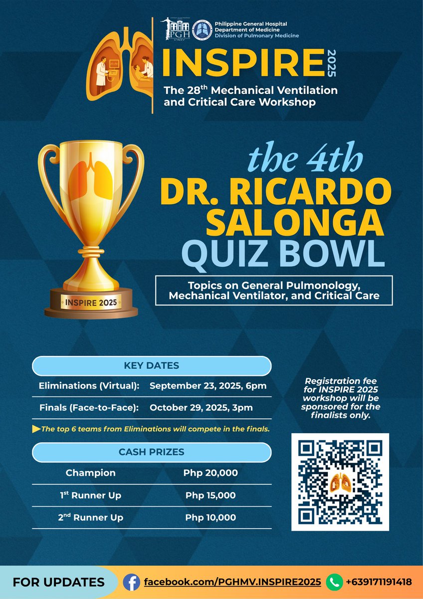 Registration is now open for the 4th Dr. Ricardo Salonga Quizbowl!

📅 Eliminations (virtual): Sept 23, 6 PM
📍 Finals (F2F): Oct 29, 3 PM at The Manila Hotel

Topics: Pulmonology, Mechanical Ventilation, Critical Care
Free reg for finalists. Cash prizes await!
#INSPIRE2025