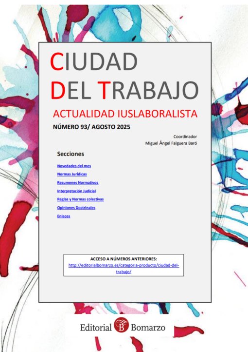 Publicado el numero 93 correspondiente al mes de agosto de la “Revista Ciudad del Trabajo”, dirigida por el Magistrado Miguel Angel Falguera Baró
editorialbomarzo.es/wp-content/upl…