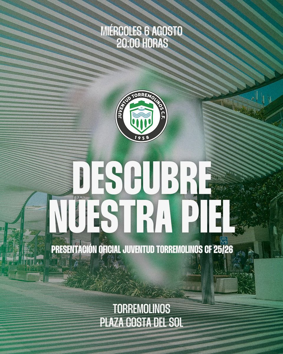💚 DESCUBRE NUESTRA PIEL

Este miércoles 6 de agosto a las 20:00h, la Plaza Costa del Sol será testigo de un momento muy especial:

👕 Desvelamos nuestras nuevas equipaciones para esta temporada.
🔓 Presentamos al la plantilla del Juventud Torremolinos CF 25/26

¡Te esperamos!