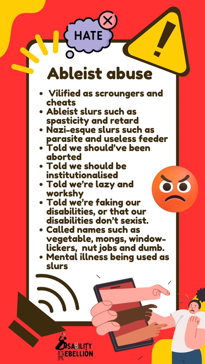 Disabled people are forced to put up with this crap everyday: 

🚨Vilified as scroungers and cheats
🚨Ableist slurs such as spasticity and retard
🚨Nazi-esque slurs such as parasite and useless feeder
🚨Told we should've been aborted
🚨Told we should be institutionalised
🚨Told