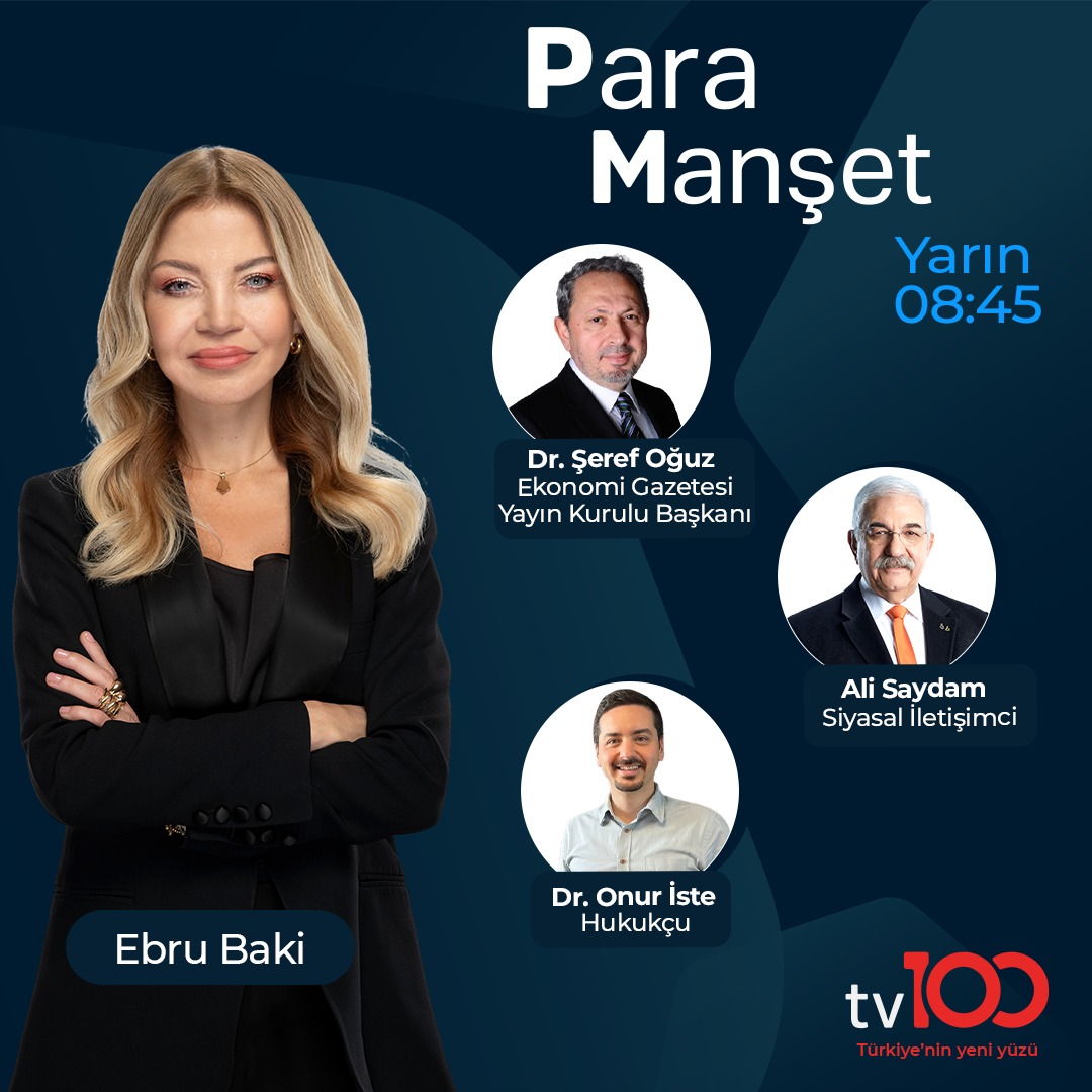 TV100 (@tv100) on Twitter photo ✍Ekonomi, siyaset, zorluklar…
Hayatı paylaşmak, birlikte dertleşmek için her sabah sizinle birlikteyiz!
Ebru Baki (<a href="/EbruBaki/">Ebru Baki</a>) soruyor;
Ekonomi Gazetesi Yayın Kurulu Başkanı Dr. Şeref Oğuz (<a href="/serefoguz/">Şeref Oğuz</a>)
Siyasal İletişimci Ali Saydam (<a href="/asaydam/">Ali Saydam</a>)
Hukukçu Dr. Onur İste ✍Ekonomi, siyaset, zorluklar…
Hayatı paylaşmak, birlikte dertleşmek için her sabah sizinle birlikteyiz!
Ebru Baki (<a href="/EbruBaki/">Ebru Baki</a>) soruyor;
Ekonomi Gazetesi Yayın Kurulu Başkanı Dr. Şeref Oğuz (<a href="/serefoguz/">Şeref Oğuz</a>)
Siyasal İletişimci Ali Saydam (<a href="/asaydam/">Ali Saydam</a>)
Hukukçu Dr. Onur İste