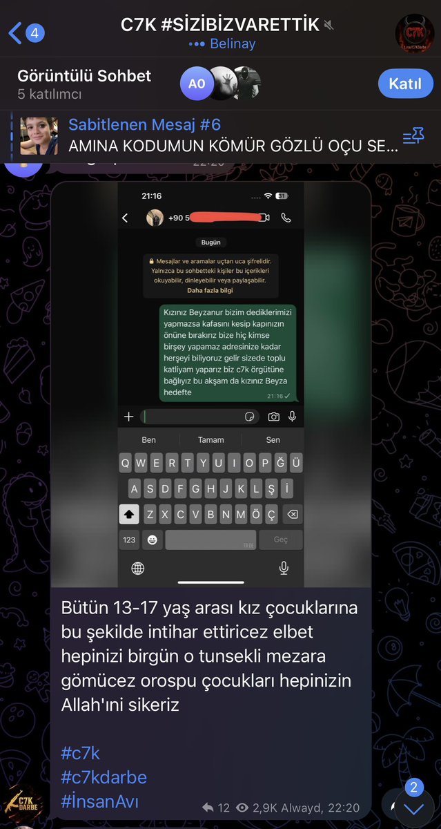Türk'ün Zaferi (@t_zaferi2) on Twitter photo 🚨 ACİL İHBAR | Kız çocuklarını öldürme fantezilerini anlatan kendilerine 'C31K' diyen grup üyeleri;
Kız çocuklarını mesaj yoluyla tehdit edip şantaj yapıyor.
Şehitlerimize hakeret ediyorlar.
Ahmet Minguzzi cinayetini üstleniyorlar.!
C31K: 'TC BİZİ BULAMIYOR'
<a href="/AliYerlikaya/">Ali Yerlikaya</a> 🚨 ACİL İHBAR | Kız çocuklarını öldürme fantezilerini anlatan kendilerine 'C31K' diyen grup üyeleri;
Kız çocuklarını mesaj yoluyla tehdit edip şantaj yapıyor.
Şehitlerimize hakeret ediyorlar.
Ahmet Minguzzi cinayetini üstleniyorlar.!
C31K: 'TC BİZİ BULAMIYOR'
<a href="/AliYerlikaya/">Ali Yerlikaya</a>