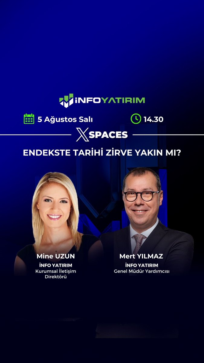 İnfo Yatırım Menkul Değerler (@infoyatirim) on Twitter photo 14.30'da X Spaces yayınımız başlıyor!
Kurumsal İletişim Direktörümüz Mine Uzun <a href="/mneuzunyol/">Mine Uzun 🦋</a> , Genel Müdür Yardımcımız Mert Yılmaz <a href="/bmylz/">Mert Yilmaz</a> ile Borsa İstanbul'daki son gelişmeler hakkında konuşacak.
🗓️ 5 Ağustos Salı
⏰ 14.30
📍 X Spaces
#BIST100 #borsa #endeks #bist #yatırım 14.30'da X Spaces yayınımız başlıyor!
Kurumsal İletişim Direktörümüz Mine Uzun <a href="/mneuzunyol/">Mine Uzun 🦋</a> , Genel Müdür Yardımcımız Mert Yılmaz <a href="/bmylz/">Mert Yilmaz</a> ile Borsa İstanbul'daki son gelişmeler hakkında konuşacak.
🗓️ 5 Ağustos Salı
⏰ 14.30
📍 X Spaces
#BIST100 #borsa #endeks #bist #yatırım
