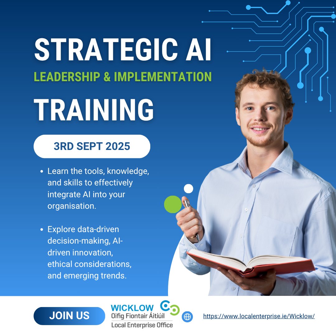 Join us on Sept 3rd for Strategic AI Leadership! Tailored for senior leaders, learn to integrate AI into your org with insights on data-driven decisions &amp; ethics. 

📍 Clermont House, Rathnew &amp; Zoom
🗓️ Sept 3-9, 2025
➡️ f.mtr.cool/fapczqtfod
#AI #Leadership