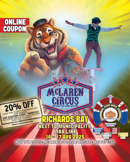 mclarenscircus's tweet photo. Pre-book & Save for @mclarenscircus Spectacular 2025 Show in #RichardsBay until 17 August🎪🥳😍
#CityofUmhlathuze #KingCetshwayoDistrict #Empangeni #Eshowe #Felixton #Melmoth #Mthonjaneni #Umfolozi #Umlalazi #StLucia #KwaZuluNatal #KZN
Buy Tickets online: https://t.co/Y5XPaa1RcI https://t.co/aZ924uTKIy