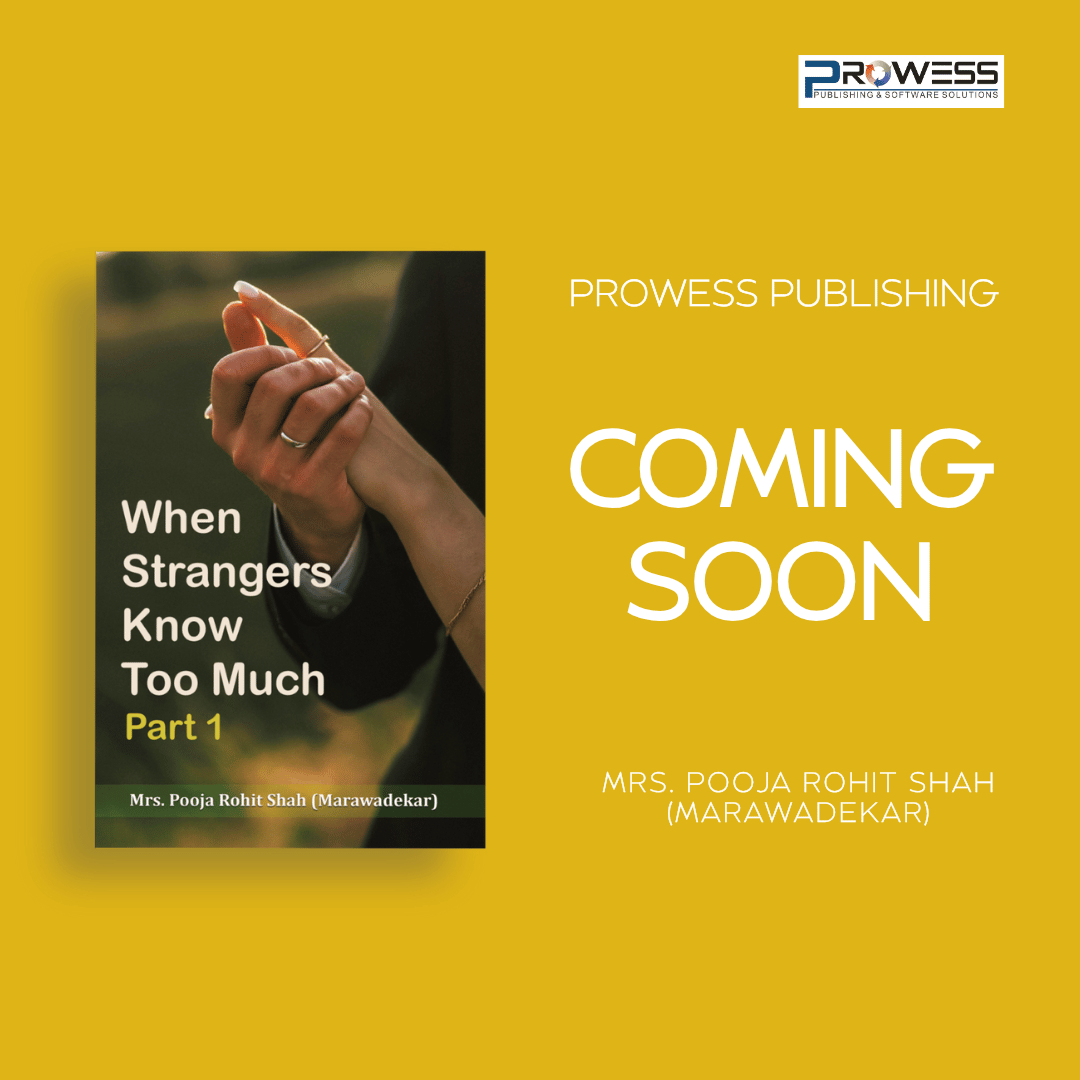 Prowesspub's tweet photo. Coming Soon!
 "When Strangers Know Too Much – Part 1" by Mrs. Pooja Rohit Shah (Marawadekar)
Two strangers. Different countries. One destiny.
A story of past secrets, unexpected challenges, and a spark of romance.

Stay tuned!
#NewBook #WhenStrangersKnowTooMuch #RomanticDrama https://t.co/R0pnnJvzD1