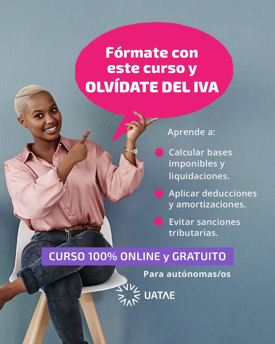 Si eres autónomo/a y quieres tener bajo control tus liquidaciones de IVA, este curso es para ti. 

🔹 Curso 100% gratuito
🔹 Formato online (teleformación)
🔹 40h

🔗 Inscríbete aquí: uatae.org/impuesto-sobre…

#IVA #Autónomos #UATAE #Fiscalidad #FormaciónGratuita #GestiónFiscal