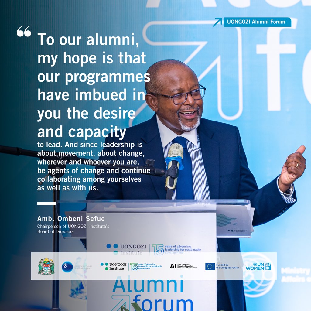 Amb. Ombeni Sefue to <a href="/UONGOZI/">UONGOZI Institute</a> alumni: My hope is that our programmes have imbued in you the desire and capacity to lead. And since leadership is about movement, about change, wherever and whoever you are, be agents of change and continue collaborating among yourselves as well as