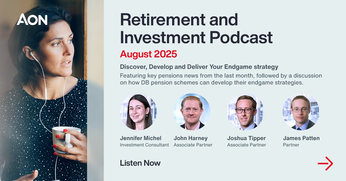 🎧 Retirement and Investment Update PodcastAugust 2025: 

Hear how #DB pension schemes can shape and deliver their endgame strategies. 

🔗aon.io/3D8lXch

📩 Got questions or topic suggestions? Email us at TalkToUs@aon.com.

#Pensions #TrusteeInsights #BuyInMarket