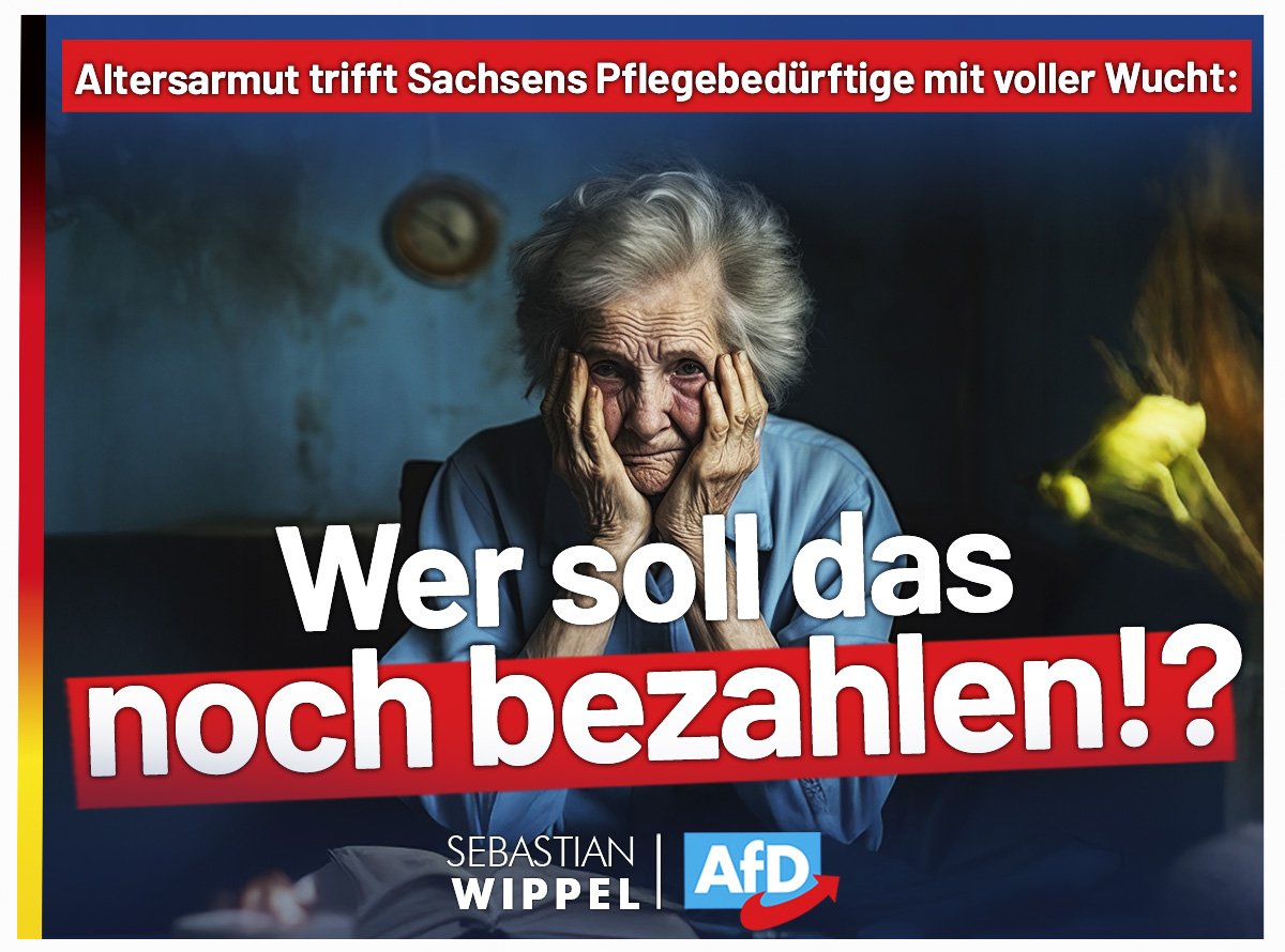 Altersarmut trifft Sachsens Pflegebedürftige mit voller Wucht: Wer soll das noch bezahlen!?

Fast 3.000 Euro Eigenanteil pro Monat kostet inzwischen ein Platz im Pflegeheim in Sachsen. Und das in einem Land, in dem die durchschnittliche gesetzliche Rente bei gerade einmal knapp