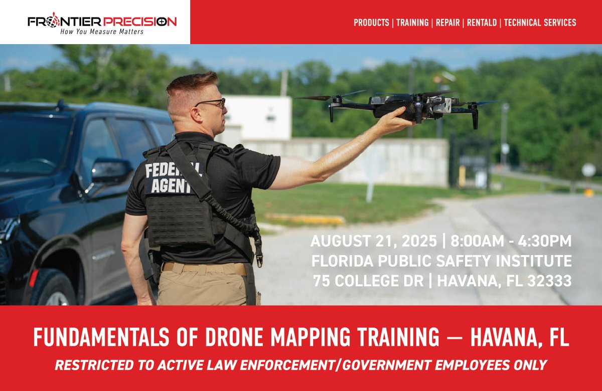Join us for a FREE Drone Mapping Training in Florida!

‼️ Restricted to Active Law Enforcement/Government Employees Only.

August 21, 2025 | 8:00am - 4:30pm

📍Florida Public Safety Institute
     75 College Dr, Havana, FL, 32333

REGISTER HERE: ow.ly/jwsJ50WA1Nu