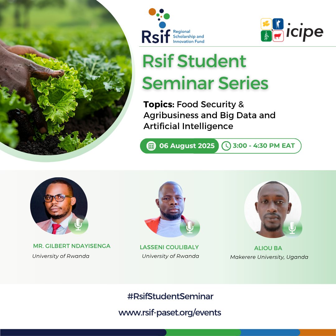 PasetRsif's tweet photo. Join us tomorrow for the 61st #Rsif Student Seminar as we dive into Food Security, #Agribusiness, Big Data & #AI
Date: August 6, 2025
⏰Time: 3:00 - 4:30 PM East African Time
Login using this link: https://t.co/Gwh9rlj8Qn
#Agritech #BigData
@WorldBank @icipe https://t.co/PePbIznL8O