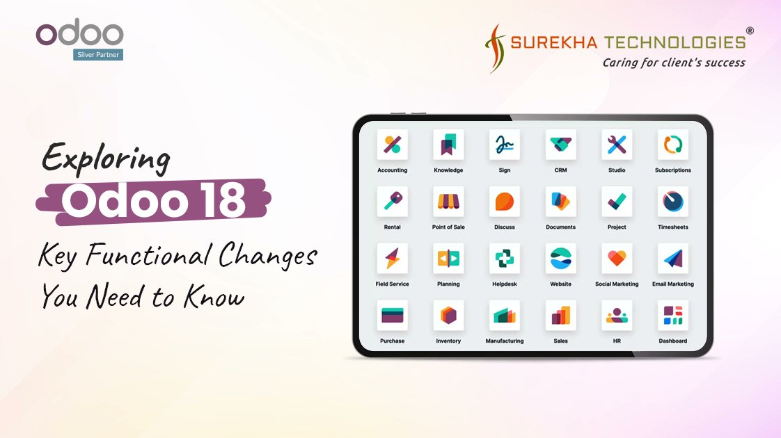 surekhatech's tweet image. A Deep Dive into Odoo 18 Functional Updates

Odoo 18 brings notable functional changes that improve productivity and streamline workflows across modules like Sales, Accounting, HR, and more.

Read more: surekhatech.com/blog/odoo-18-f…

#Odoo18 #OdooUpdates #SurekhaTech #ERPEnhancement