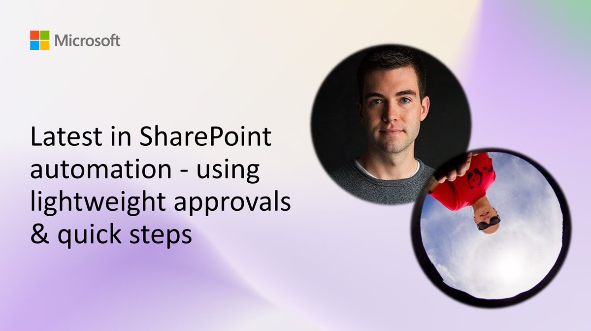 Microsoft365Dev's tweet image. 💡 New automation features in SharePoint!
@m365_nate and Alexander shows how to use Quick Steps and lightweight approvals to trigger flows and actions with a single click—no JSON or Power Automate needed.
📺 (cont) msft.it/l/6018sMTym