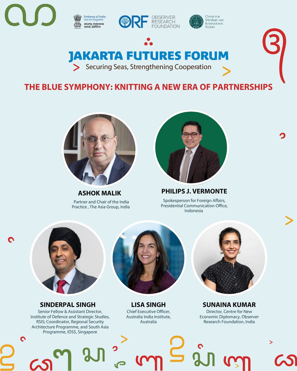 ORF (@orfonline) on Twitter photo #JakartaFuturesForum2025 | The Blue Symphony: Knitting a New Era of Partnerships
We are tweeting the key takeaways from the session with <a href="/MalikAshok/">Ashok Malik</a>, Philips J. Vermonte, <a href="/sinder32/">Sinderpal Singh</a>, <a href="/Lisa_Singh/">Lisa Singh</a> & <a href="/sunaina_kumar/">Sunaina Kumar</a>
Follow the thread to know more!
#JakartaFuturesForum2025 #JakartaFuturesForum2025 | The Blue Symphony: Knitting a New Era of Partnerships
We are tweeting the key takeaways from the session with <a href="/MalikAshok/">Ashok Malik</a>, Philips J. Vermonte, <a href="/sinder32/">Sinderpal Singh</a>, <a href="/Lisa_Singh/">Lisa Singh</a> & <a href="/sunaina_kumar/">Sunaina Kumar</a>
Follow the thread to know more!
#JakartaFuturesForum2025