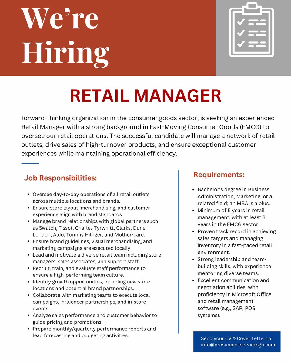 Vacancy                  
RETAIL MANAGER
send cv to: info@prosupportservicesgh.com          #accra #jobopportunity #jobs #jobseekers #Ghana #AMORIM #HIGHCOURT #Shattawale #landlord #Bawumia #jobsinghana #vacancygh #ghanajobs #jobberman #ghanajobs #CEDI #LINDADOR #AGOGO