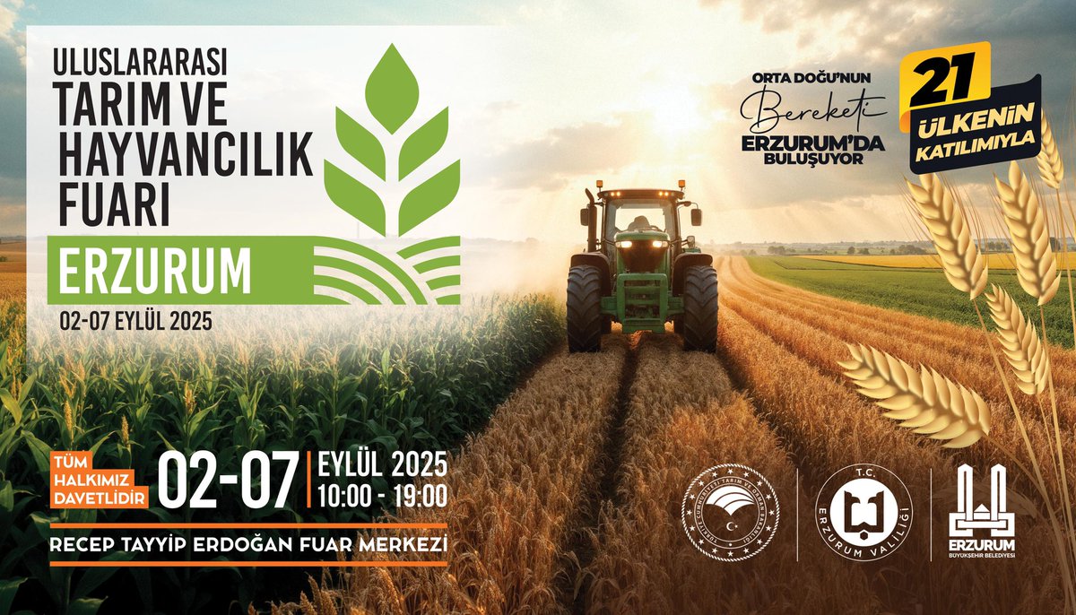 2-7 Eylül tarihleri arasında 21 ülkenin katılımıyla tarımın, üretimin ve emeğin gücü Erzurum’umuzda bir araya geliyor.

Recep Tayyip Erdoğan Fuar Merkezi’mizde gerçekleşecek Tarım ve Hayvancılık Fuarı’mız, her gün 10.00-19.00 saatleri arasında gerçekleşecek. 

Tüm
