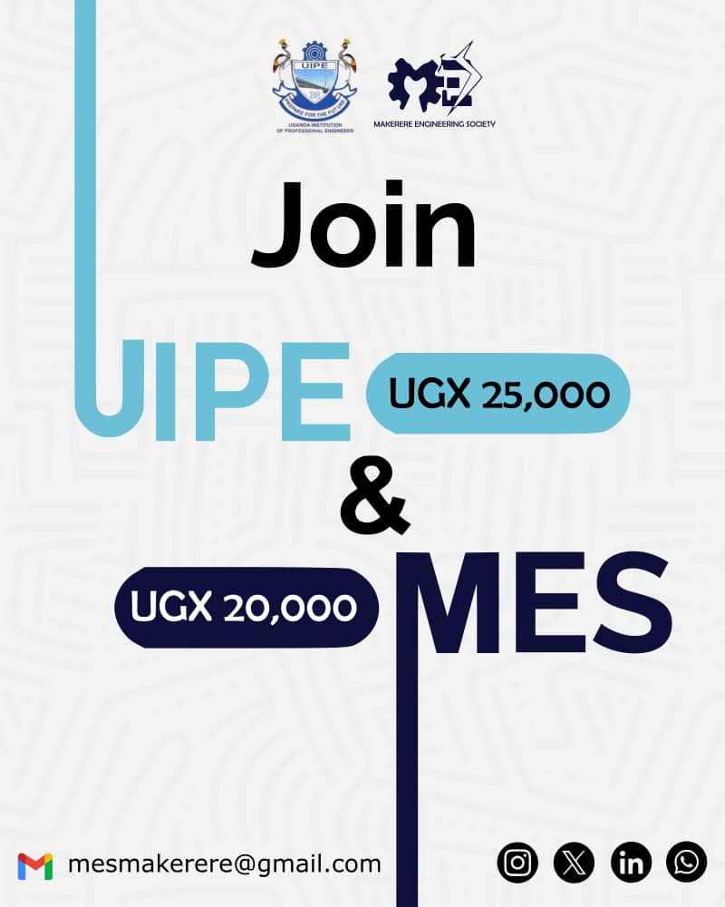 MESMakerere's tweet photo. 🎯 Engineering isn’t just a course — it’s a community

And at Makerere, MES and the UIPE are your entry points into that world🌍👷‍♂️

Join MES — UGX 20,000
Join UIPE — UGX 25,000

Unlock:
✅ Professional networking
✅ Exclusive trainings &amp; mentorships, and so many more

 #UIPE #MES https://t.co/FOUbI6yfDW