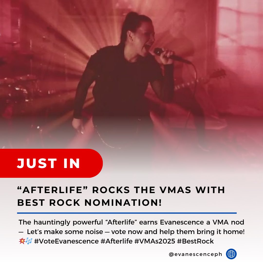 EvPhilippines's tweet photo. VOTE - 🎸 Evanescence’s “Afterlife” Rocks the VMAs with Best Rock Nomination!

Let’s make some noise — vote now and help them bring it home! 💥🎶 #VoteEvanescence #Afterlife #VMAs2025 #BestRock

Vote here: https://t.co/xS1QhFCQWX https://t.co/mzdY84banY