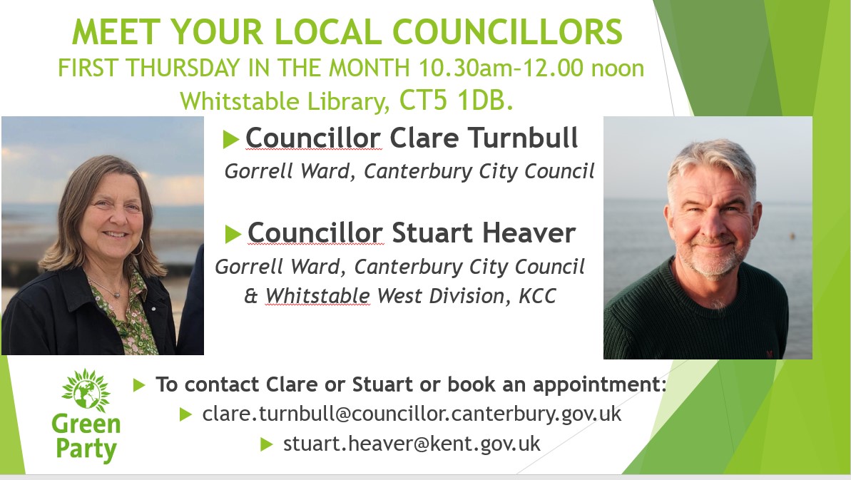 Calling Whitstable residents. Your Green Party Councillors will be holding their regular surgery at Whitstable Library this Thursday 7 August 10.30 to 12 noon. Please drop by...