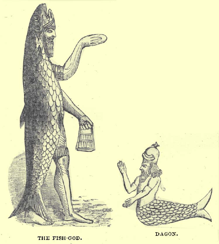 D is also for DAGON 
Dagon is an ancient fish-tailed god from Mesopotamia;  a bearded male with the lower body of a fish. Dagon's worship was believed to bring prosperity through his control over the seas. He appears in many literary works including Milton's Paradise Lost 1667