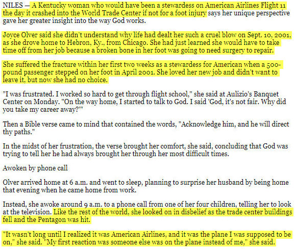 Joyce Olver was one of at least 5 flight attendants who narrowly avoided being on Flight 11 on 9/11: She was meant to be on the plane but "learned she would have to take time off from her job because a broken bone in her foot was going to need surgery" - web.archive.org/web/2011092508…