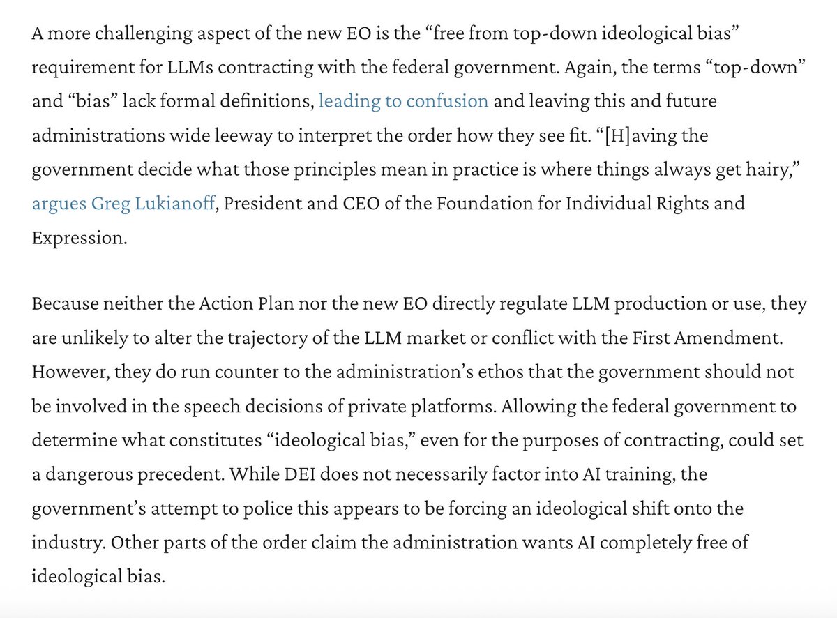 A more challenging aspect of the new EO is the “free from top-down ideological bias” requirement for LLMs contracting with the federal government. The terms “top-down” and “bias” lack formal definitions, leading to confusion and leaving this and future administrations wide leeway