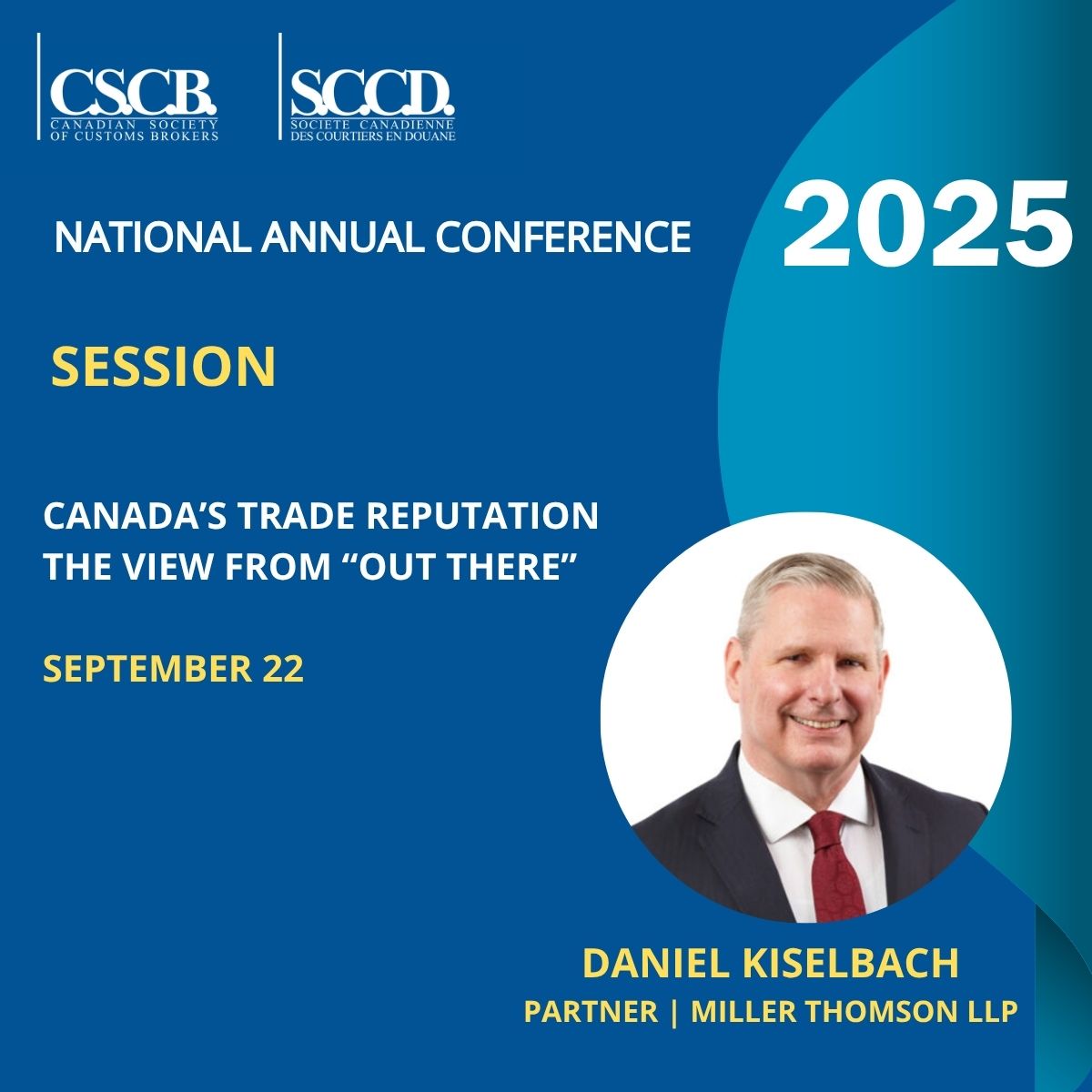 CSCB_CA's tweet image. On Sept 22, Daniel Kiselbach will explore how Canada’s trade reputation is viewed abroad. What do we offer and where do we fall short? Don’t miss this CSCB Conference session, register now: bit.ly/3Y2ngBh
 #CSCB2025