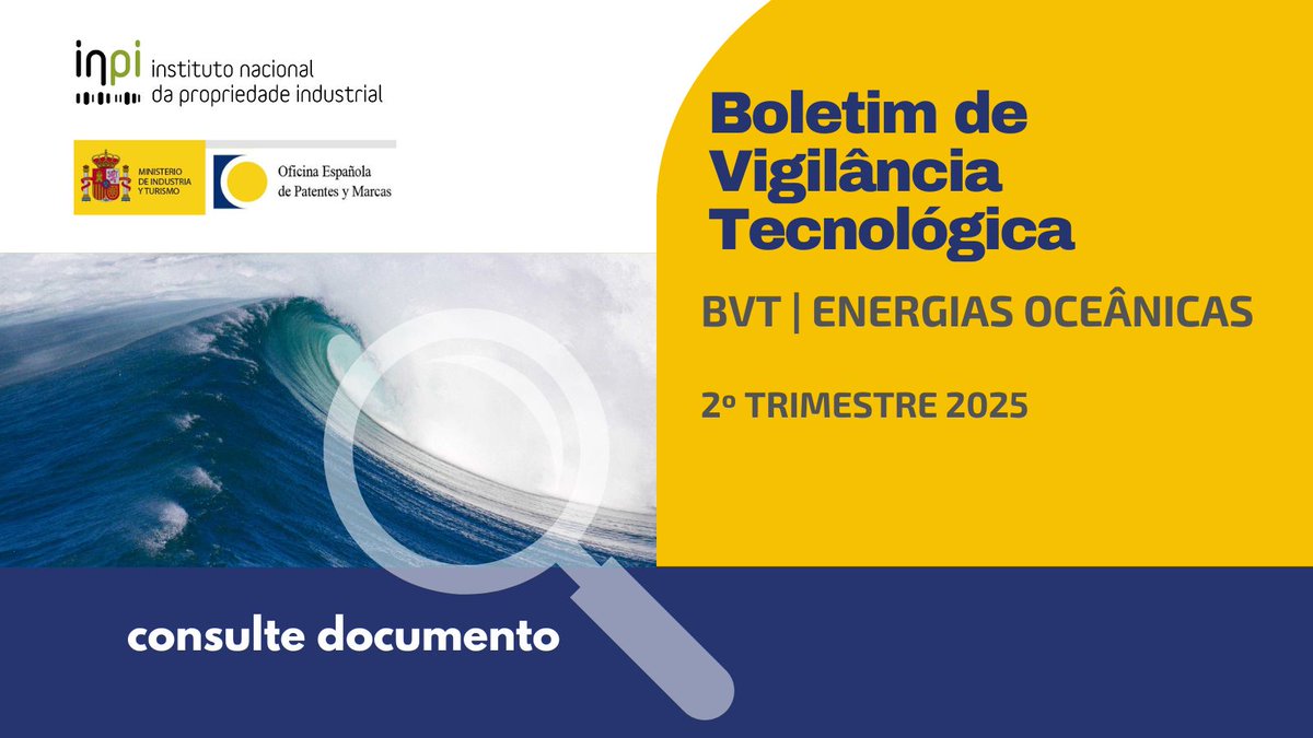 Está disponível a 50.ª edição do Boletim de Vigilância Tecnológica dedicada às energias oceânicas, fruto da colaboração luso-espanhola entre o Instituto Nacional da Propriedade Industrial e a <a href="/OEPM_es/">OEPM</a> 

👉Consulte documento
bit.ly/3UfLQMW